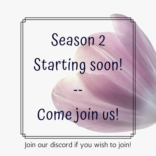Season 2 Starting Soon!